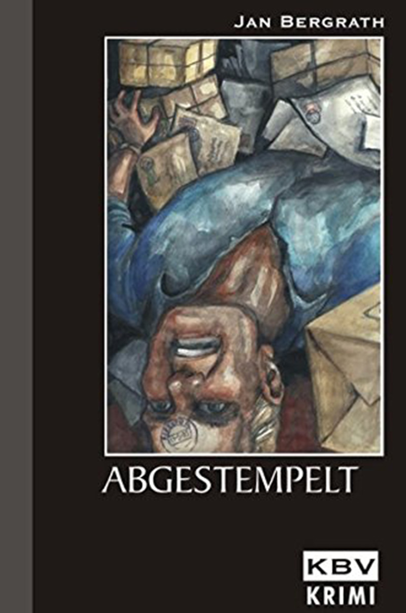 Abgestempelt - Buchcover - Jan Bergrath